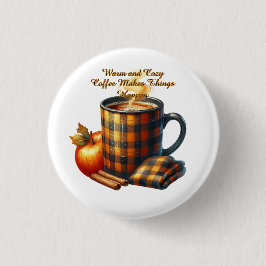 Coffee Makes Things Happen Ronde Button 3,2 Cm