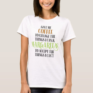 Coffee & Margarita Lover Funny Gezegde T-shirt