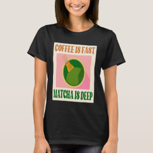 COFFEE MATCHA GROENE THEE T-SHIRT