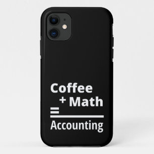 Coffee + Math = Accounting iPhone 11 Hoesje