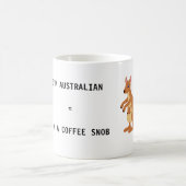 Coffee Mok - Ik ben Australian = Ik ben een Coffee (Center)