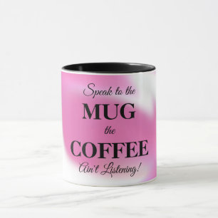 Coffee-Mok met grappige boodschap Mok