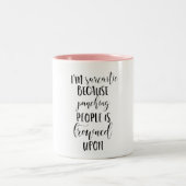 Coffee Mok - Sarcasm, Funny Quotes, Quirky Sassy (Center)