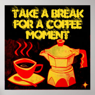 COFFEE MOMENT/Red Yellow Coffee Cup en Coffeepot Poster