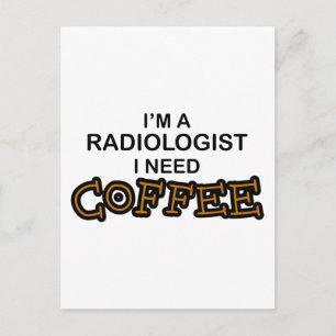 Coffee nodig - Radioloog Briefkaart