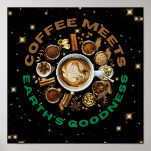 Coffee ontmoet de Goedheid van de Aarde – Kosmisch Poster