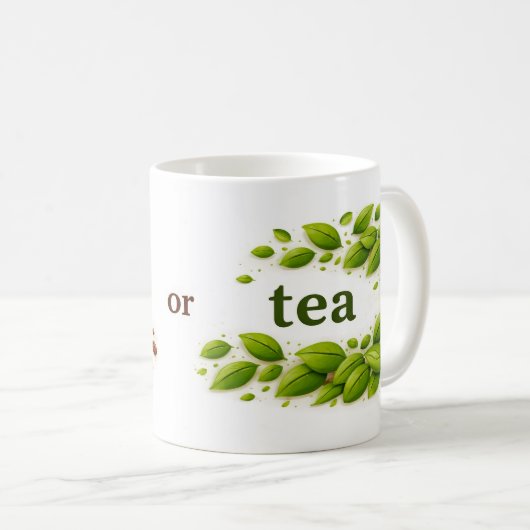 Coffee or Tea Classic Mug (Devant droit)