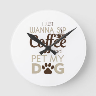 Coffee Pet My Dog Ronde Klok