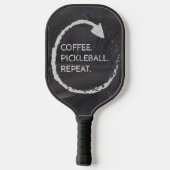 Coffee. Pickleball. Repeat. Custom Phrase Pickleball Paddle (Achterkant)
