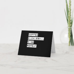 Coffee Pickleball Wine Herhalen Kaart