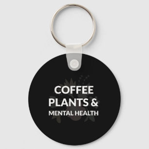 Coffee Planten Mental Health Happy Awareness Suppo Sleutelhanger