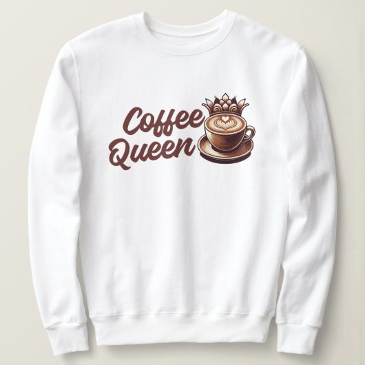 Coffee Queen Trui (Design voorkant)