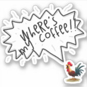 Coffee Rooster Sticker (Voorkant)