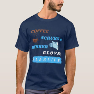 Coffee Scrubs en Rubber Ghandschoenen - Lablife La T-shirt