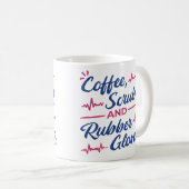Coffee, Scrubs & Rubber Gloves Mug – Nurse Life Gi (Devant droit)