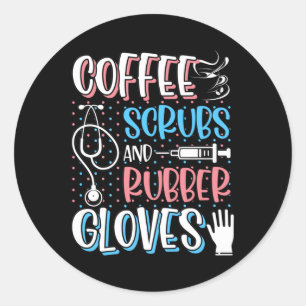 COFFEE SCRUBS RUBBER GLOVES RN Registered Nurse Ronde Sticker