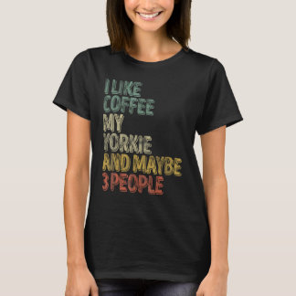 Coffee Shirt Ik hou van Coffee My Yorkie en missch