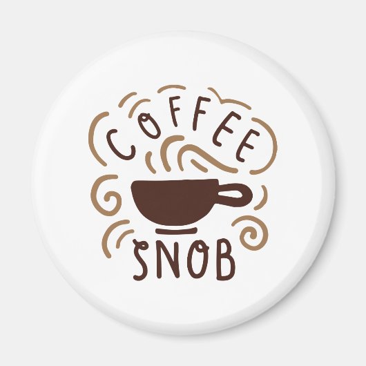 Coffee Snob Magneet (Voorkant)