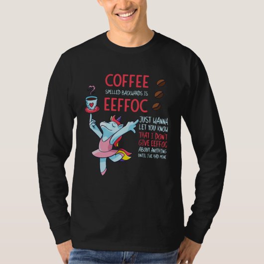 Coffee Spelled Backwards Is Eeffoc Addict Junkie D T-shirt (Voorkant)