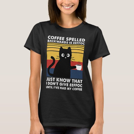 Coffee Spelled Backwards is Eeffoc Funny Black Cat T-shirt (Voorkant)