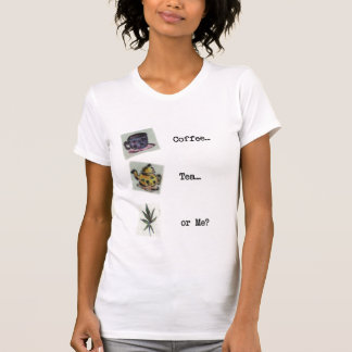 Coffee Tea of ik? T-shirt