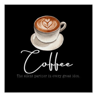 Coffee: The silent partner Perfect Poster