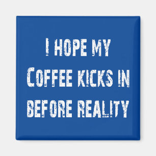 Coffee vs Reality  Magneet
