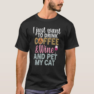 Coffee Wine Quote Barista Cool Coffee Wine T-shirt