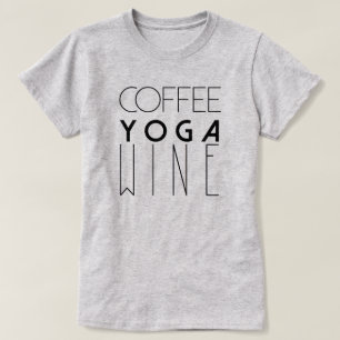 Coffee Yoga-wijn   Grafische typografie T-shirt