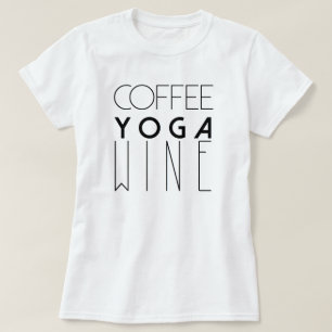 Coffee Yoga-wijn   Grafische typografie T-shirt