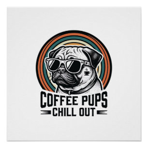 Coffeeshirt met hond Retro Chill Pug Grafisch_1 Perfect Poster