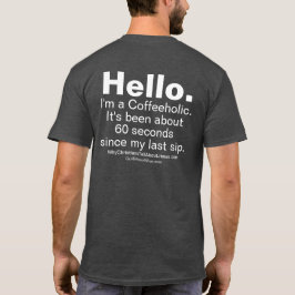 Coffeholic T-shirt