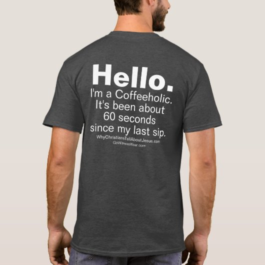 Coffeholic T-shirt (Achterkant)