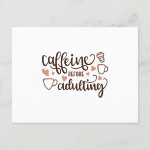 Coffeine voor het volwassen worden briefkaart