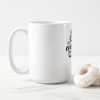 Coffie Creatieve Motivatie Citaat Typografie Koffiemok