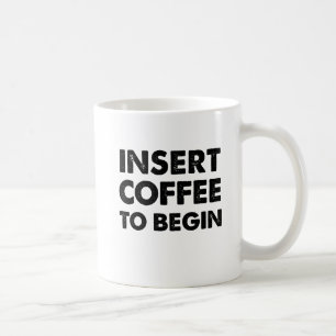 Coffie invoegen Grappige mok