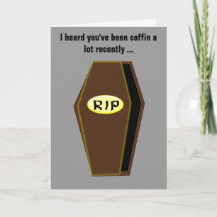 Coffin Funny Get Well Soon Kaart Custom Kaart