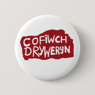 Cofiwch Dryweryn Badge Ronde Button 5,7 Cm