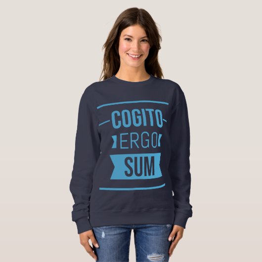 Cogito ergo sum - Sweatshirt de phrase latine (Devant entier)