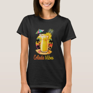 Colada Vibes - Tropische zomer Piña Colada Beach H T-shirt