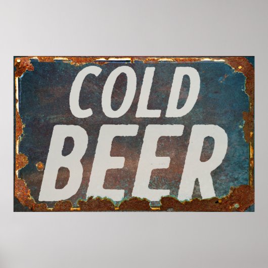 Cold BEER sign rusty retro derelict Poster (Voorkant)
