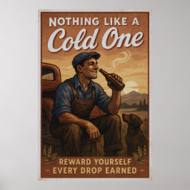 Cold One - Bierliefhebber kunst Poster