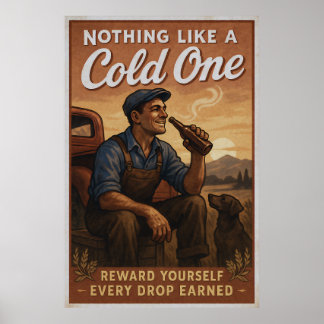 Cold One - Bierliefhebber  kunst Poster