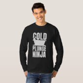 Cold Plunge Ninja Ice Bath Cold Plunge T-shirt (Voorkant volledig)