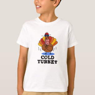 Cold Turkey Funny Animal Pun T-shirt