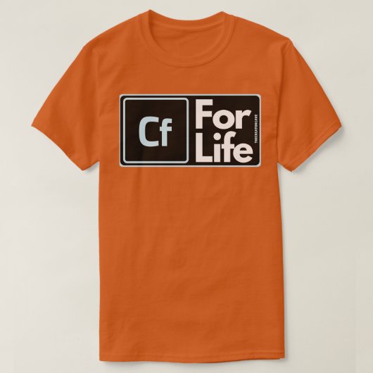 Coldfusie voor het leven t-shirt (Design voorkant)