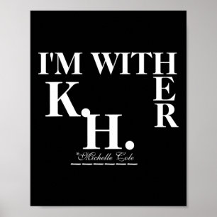 Cole is bij haar (Kamala Harris) Poster