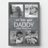Collage photo moderne | We Love You Daddy Plaque (Devant)