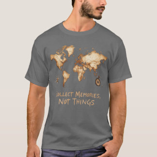 Collect Memories Not Things | Vintage Tshirt