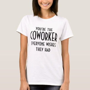 Collega Beste Vriend Verjaardag Trendy Humor T-shirt